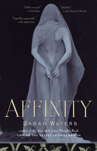 Affinity - Sarah Waters · 2002