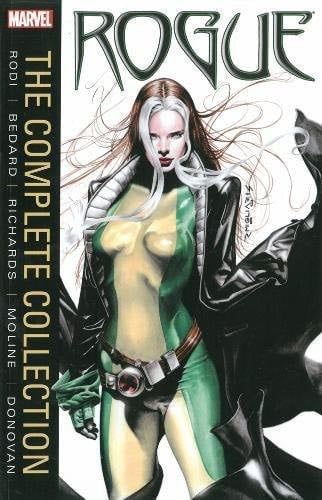 Rogue: The Complete Collection - Robert Rodi, Tony Bedard · 2015