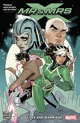 Mr. and Mrs. X Vol. 1: Love And Marriage (Mr. and Mrs. X (2018-2019)) - Kelly Thompson · 2019