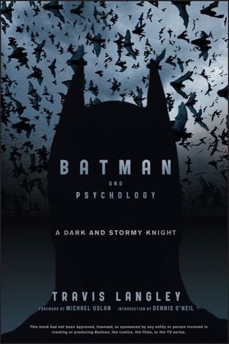 Batman and Psychology - Travis Langley Β· 2012