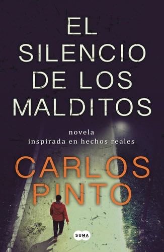 El silencio de los malditos / The Silence of The Damned (Spanish Edition) - Carlos Pinto · 2022