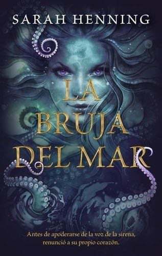 La bruja del mar - SARAH HENNING · 2021