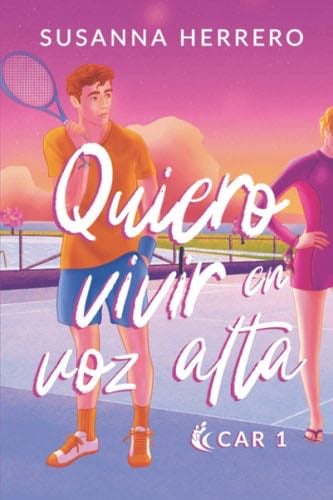 Quiero vivir en voz alta (CAR) (Spanish Edition) - Susanna Herrero · 2022