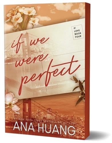 If We Were Perfect - Ana Huang · (3.5⭐️)