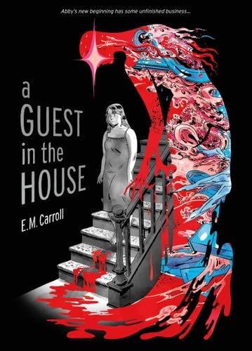 A Guest in the House - Emily Carroll · 2023