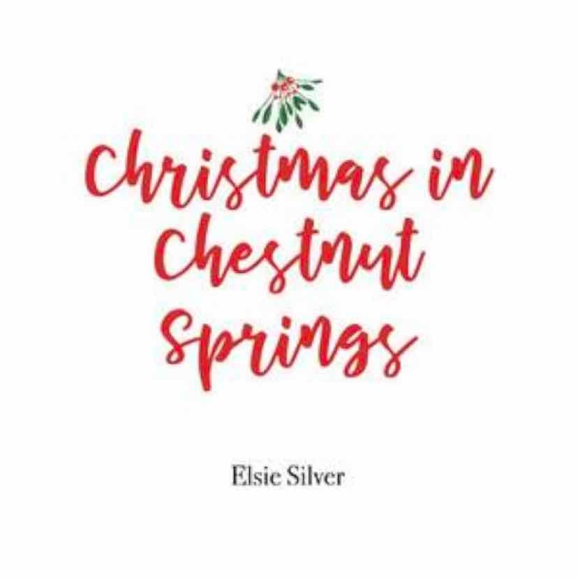 Christmas in Chestnut Springs - Elsie Silver