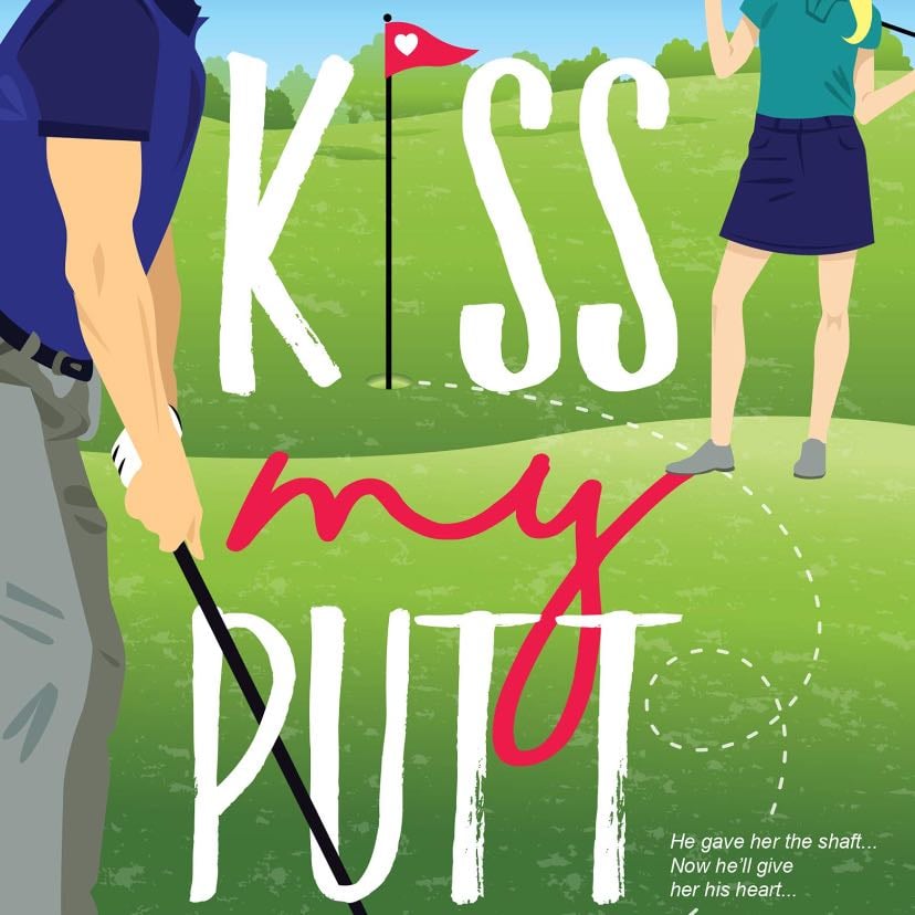Kiss My Putt - Tara Sivec · (2.5⭐️)