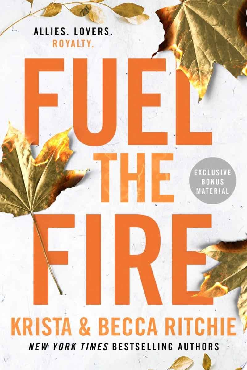 Fuel the Fire - Krista Ritchie, Becca Ritchie · (4.75⭐️)