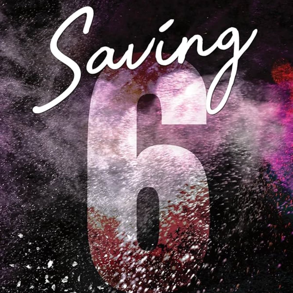 Saving 6 - Chloe Walsh · (3.75⭐️)