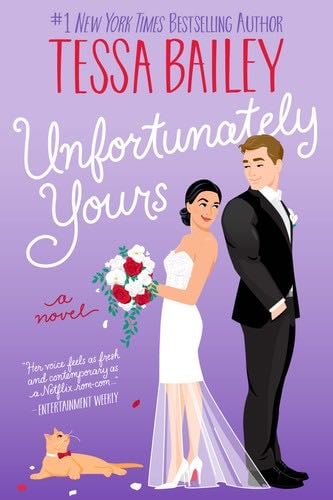 Unfortunately Yours - Tessa Bailey · (4⭐️)