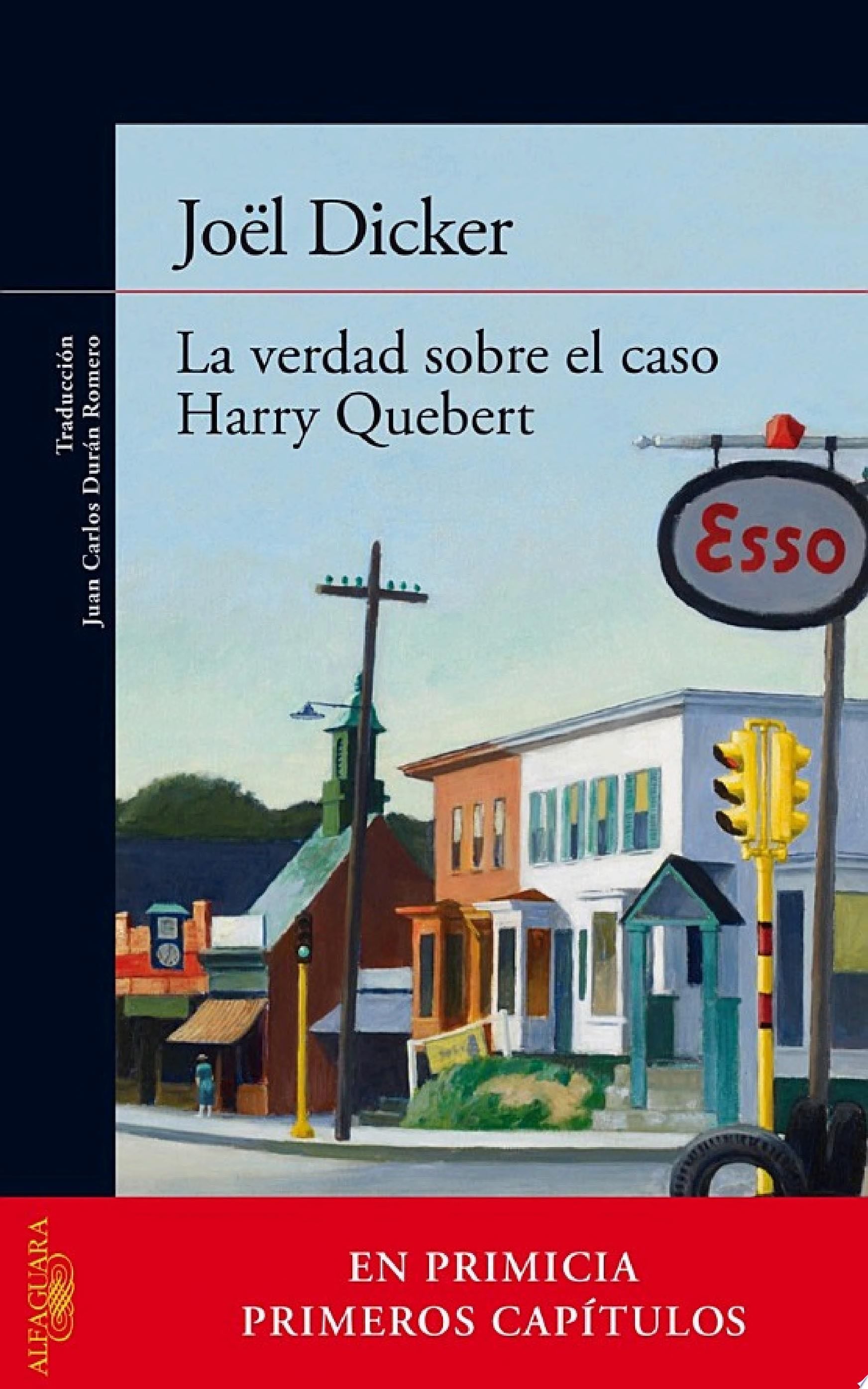 La verdad sobre el caso Harry Quebert (primeros capítulos gratis) - Joël Dicker · 2013