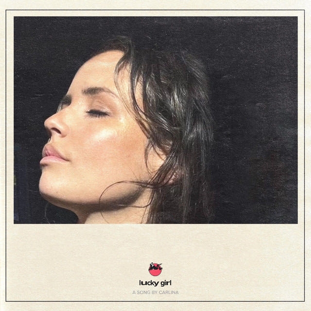 Lucky Girl - Song · Carlina