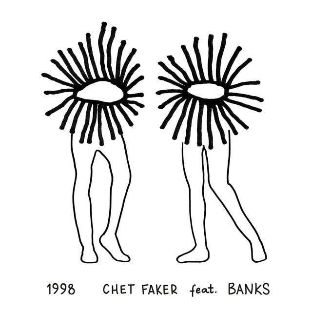 1998 - Song · Chet Faker, BANKS