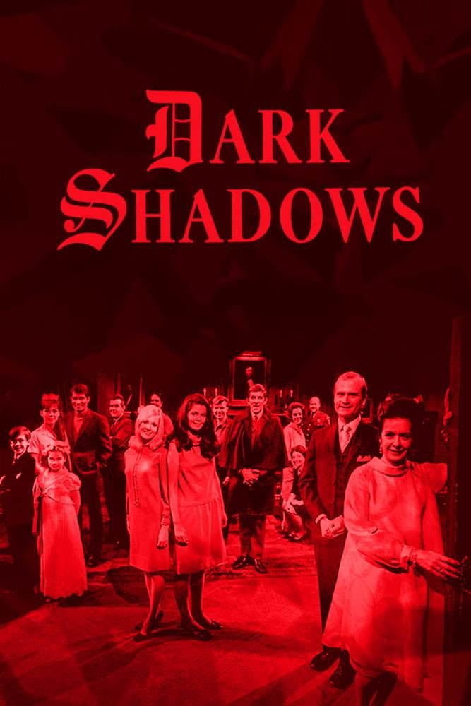 Dark Shadows - Dan Curtis · 1966