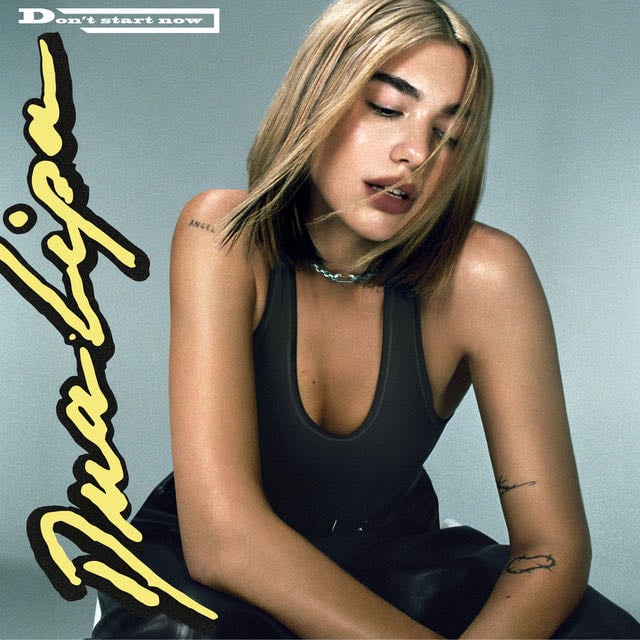 Don't Start Now - Album · Dua Lipa