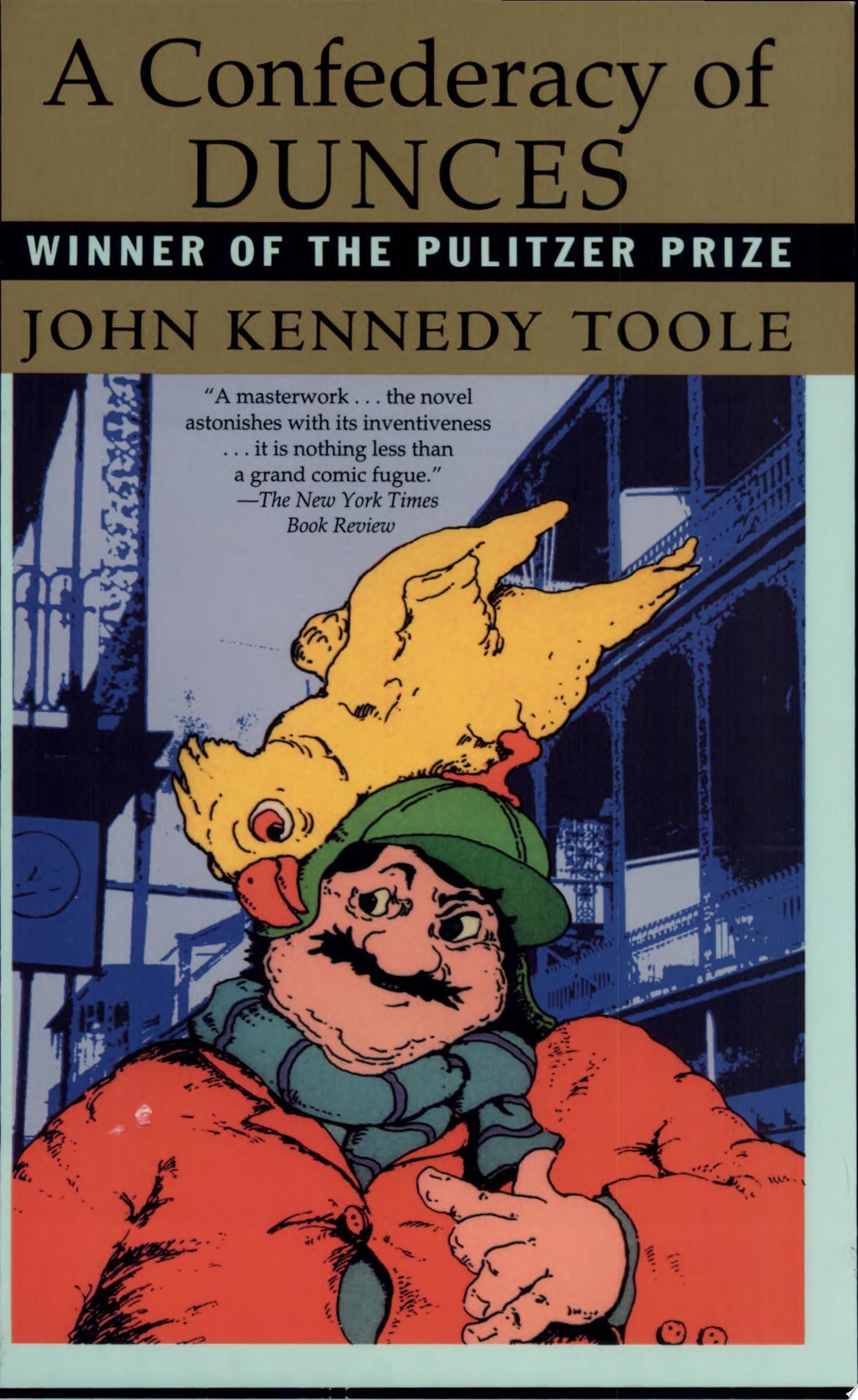 A Confederacy of Dunces - John Kennedy Toole · 2007