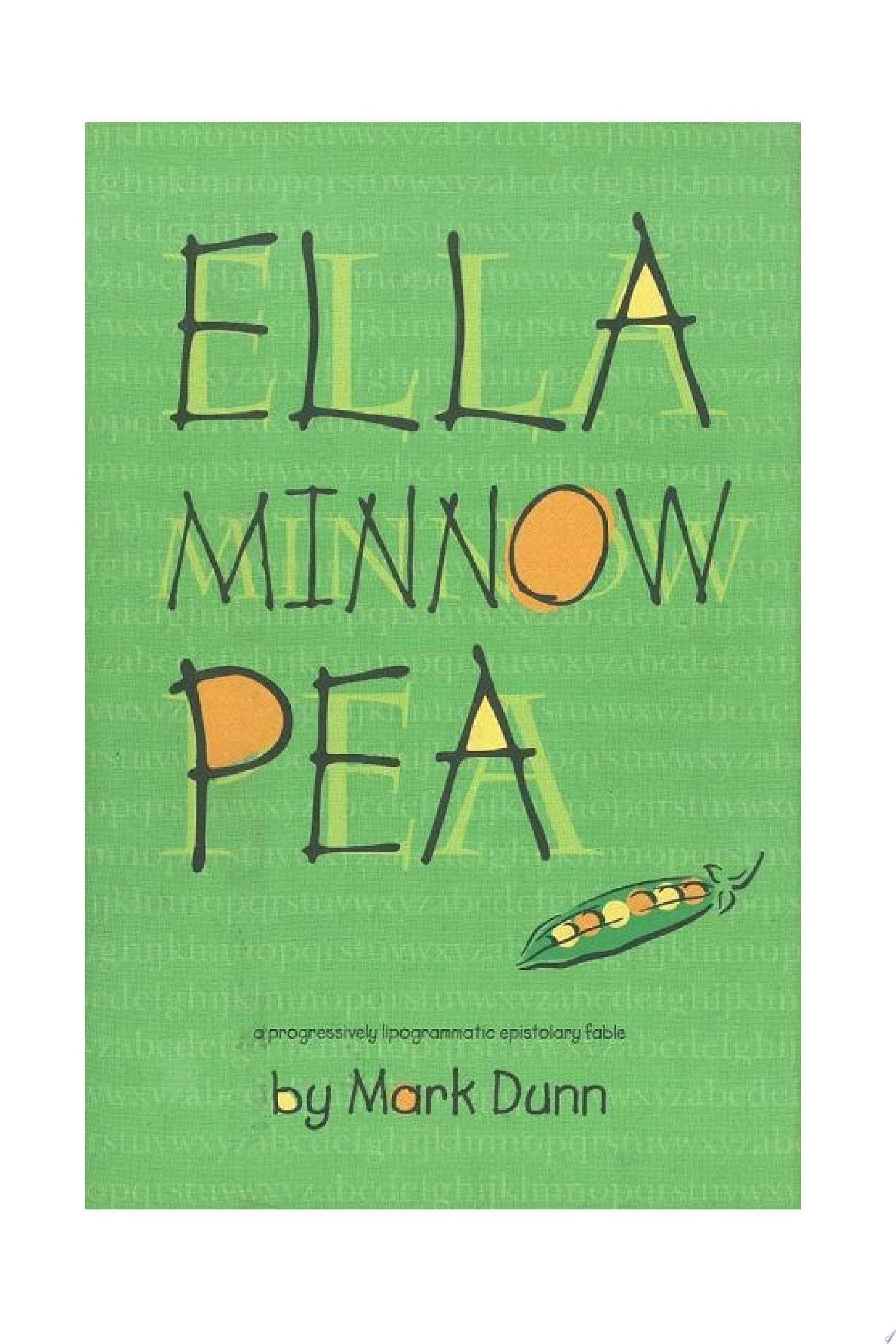 Ella Minnow Pea - Mark Dunn · 2010