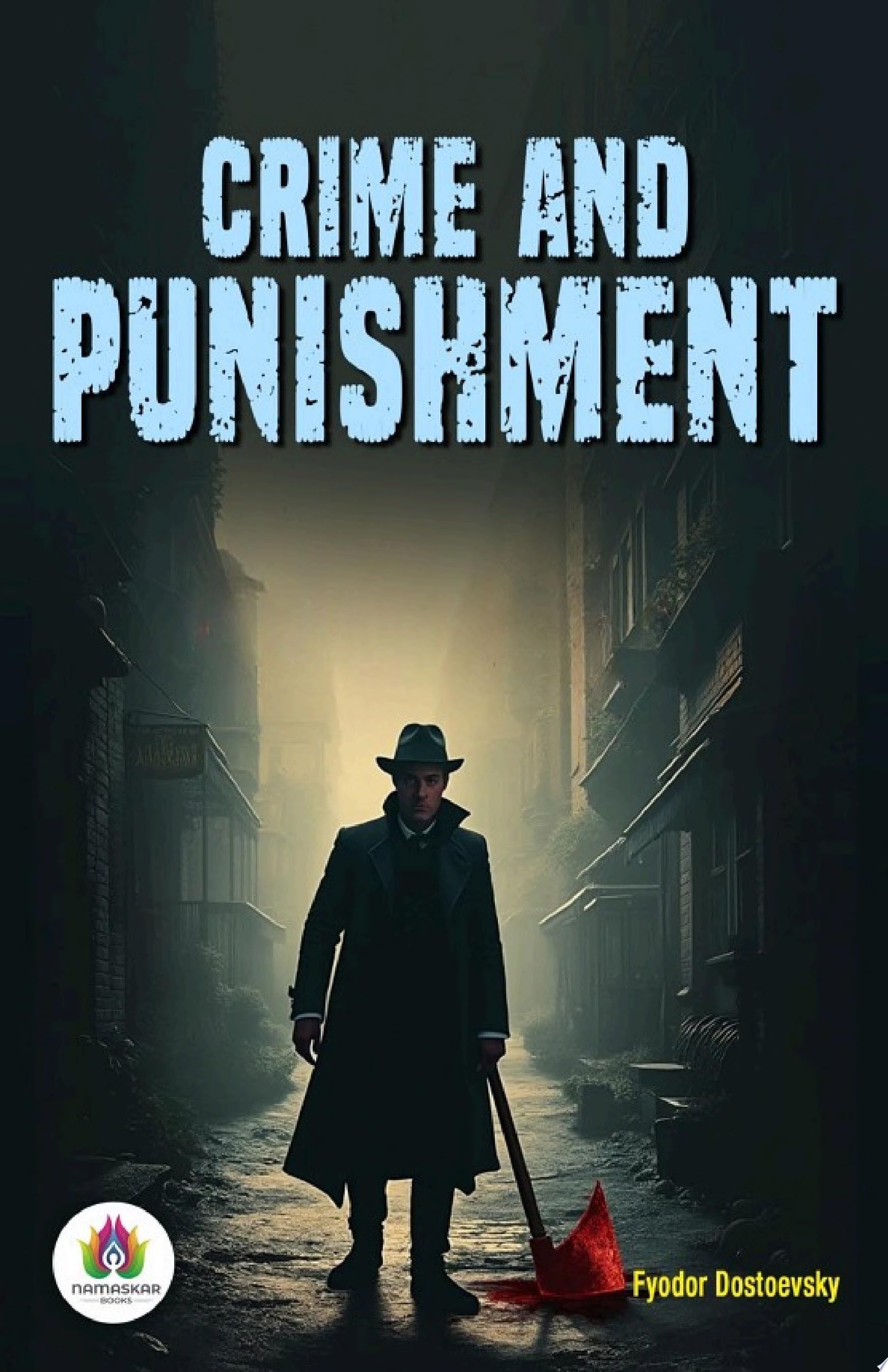 Crime and Punishment - Fyodor Dostoevsky · 2024