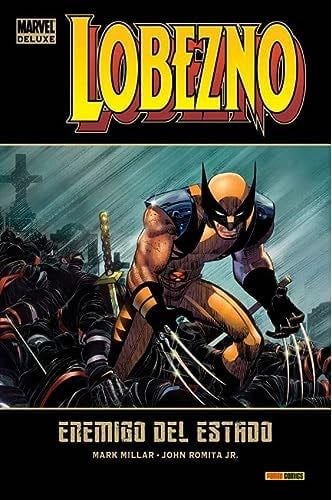 Lobezno: Enemigo del estado - Mark Millar