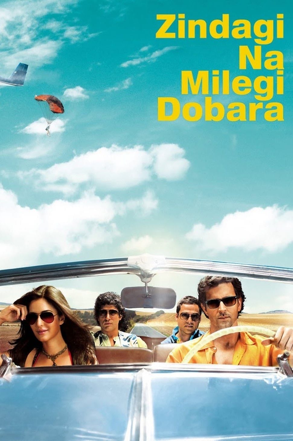 Zindagi Na Milegi Dobara - Zoya Akhtar · 2011