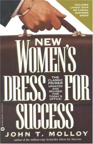 New women's dress for success - John T. Molloy · 1996
