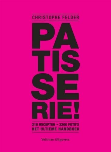 Patisserie! - Christophe Felder · 2016