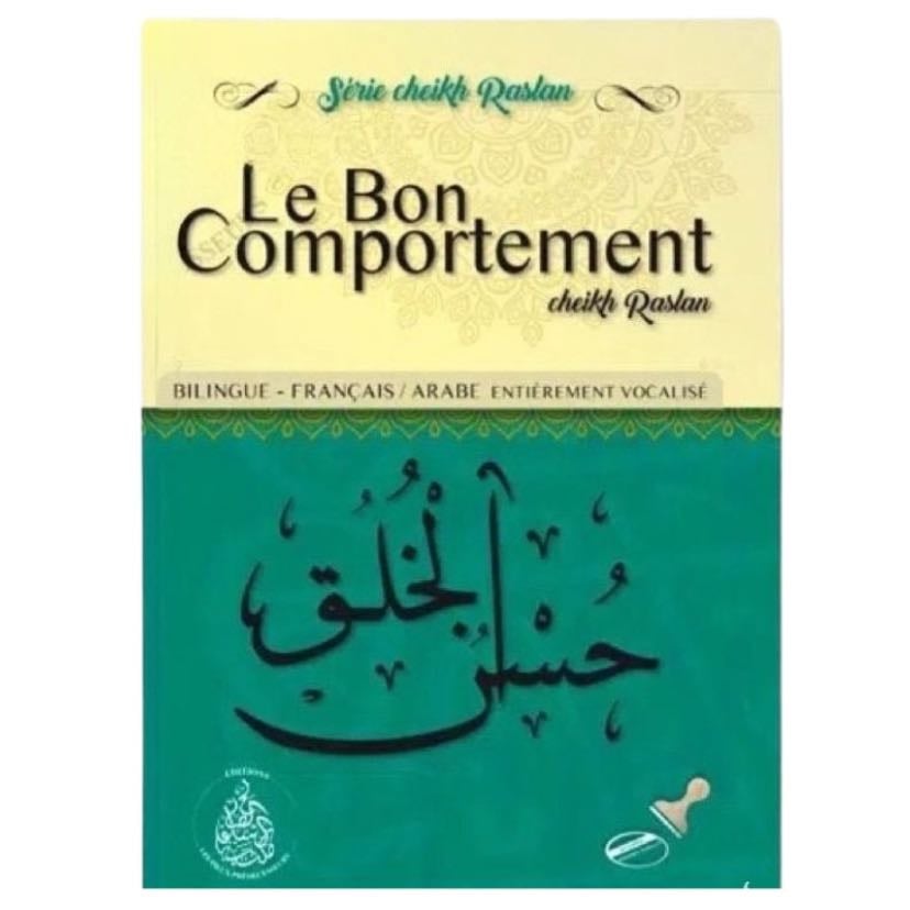 Le bon comportement - Cheikh Raslan