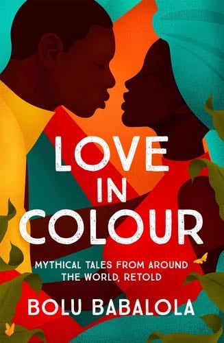 Love in Colour - Bolu Babalola · 2020