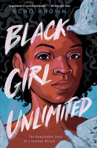 Black Girl Unlimited - Echo Brown · 2020