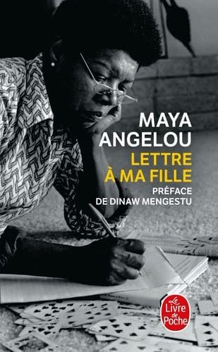 Lettre à ma fille - Maya Angelou · 2022