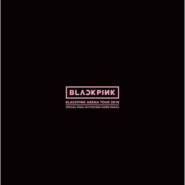 SO HOT - THEBLACKLABEL REMIX BLACKPINK ARENA TOUR 2018” - Song · BLACKPINK
