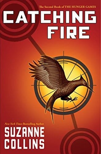 Catching Fire (Hunger Games Trilogy, Book 2) - Suzanne Collins · 2010