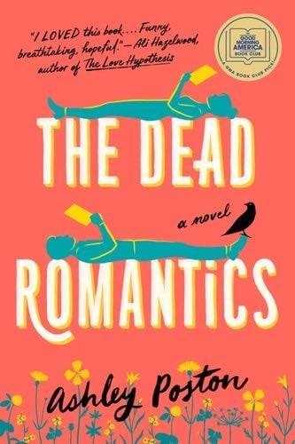 The Dead Romantics - Ashley Poston · 2022
Romance, contemporary