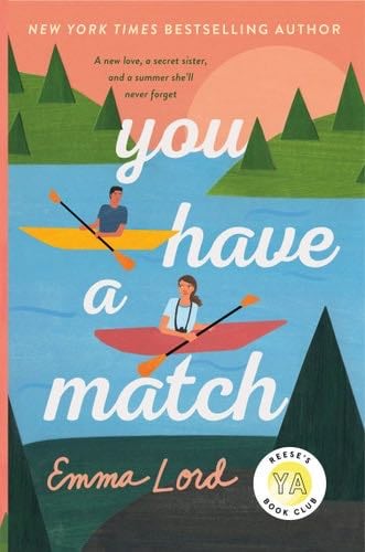 You Have a Match - Emma Lord · 2022