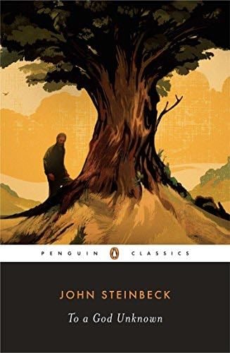 To a God Unknown (Penguin Classics) - John Steinbeck · 1995