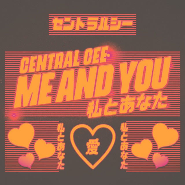 Me & You - song · Central Cee