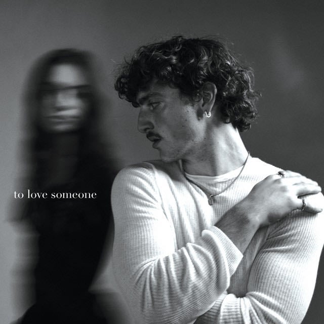 To Love Someone - Song · Benson Boone