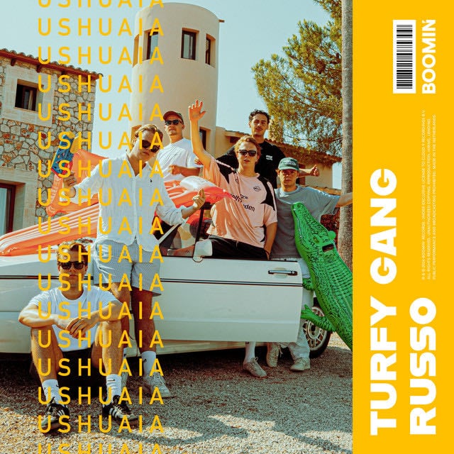 Ushuaia - Song · Turfy Gang, Russo
