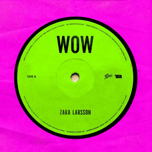 WOW - Song 路 Zara Larsson