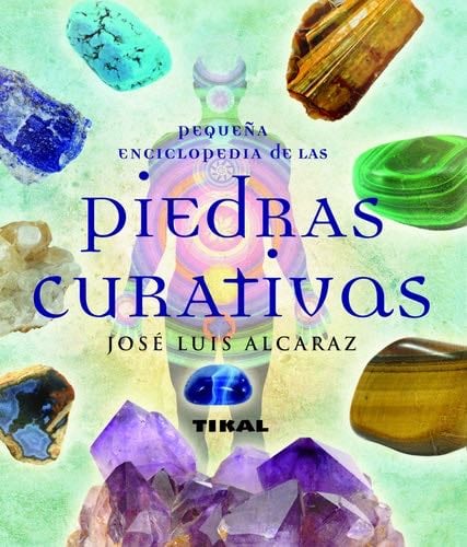 Piedras curativas - Jos茅 Luis Alcaraz 路 2011