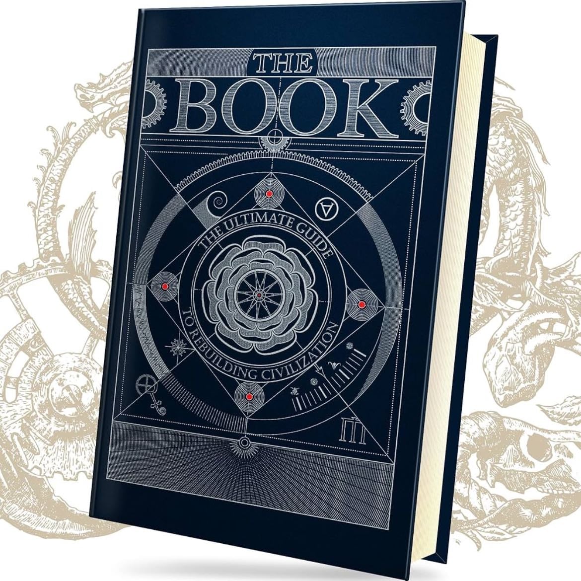 The book: the ultimate guide to rebuilding civilization - Hungry minds