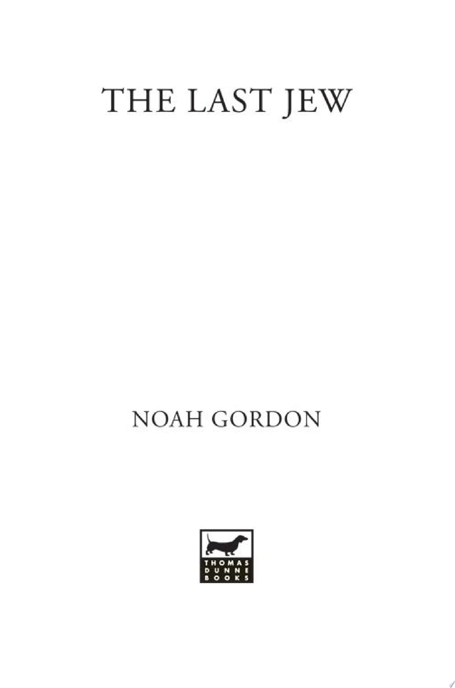 The Last Jew - Noah Gordon · 2014