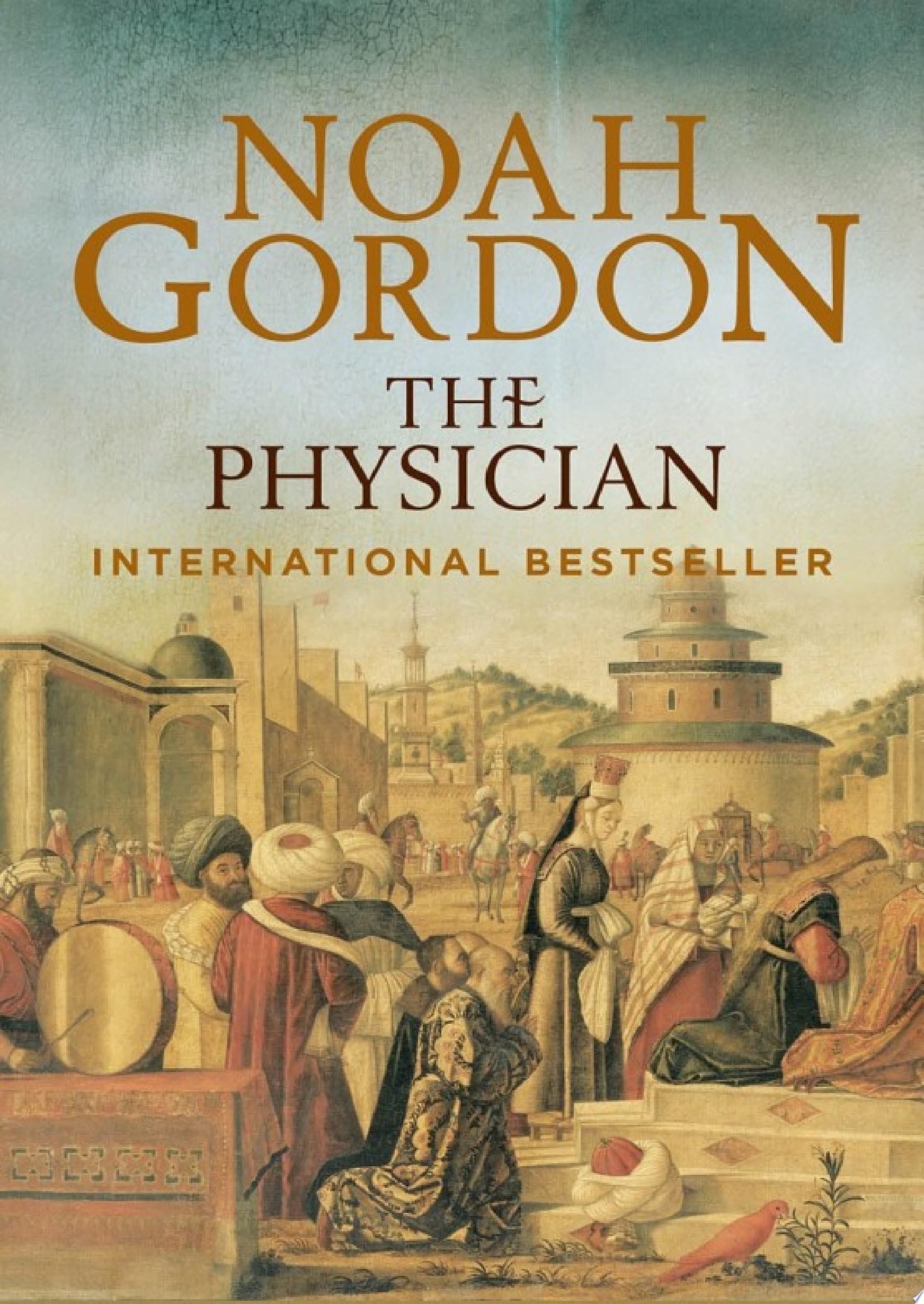The Physician - Noah Gordon · 2012