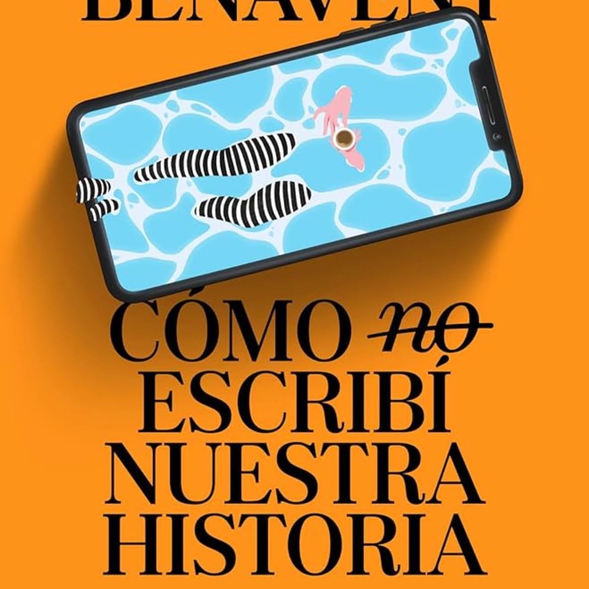 Como no escribi nuestra historia - Elisabet Benavent · 2024