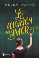 La Ecuacion del Amor - Helen Hoang · 2019