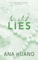Twisted 4. Twisted Lies - Ana Huang · 2023
