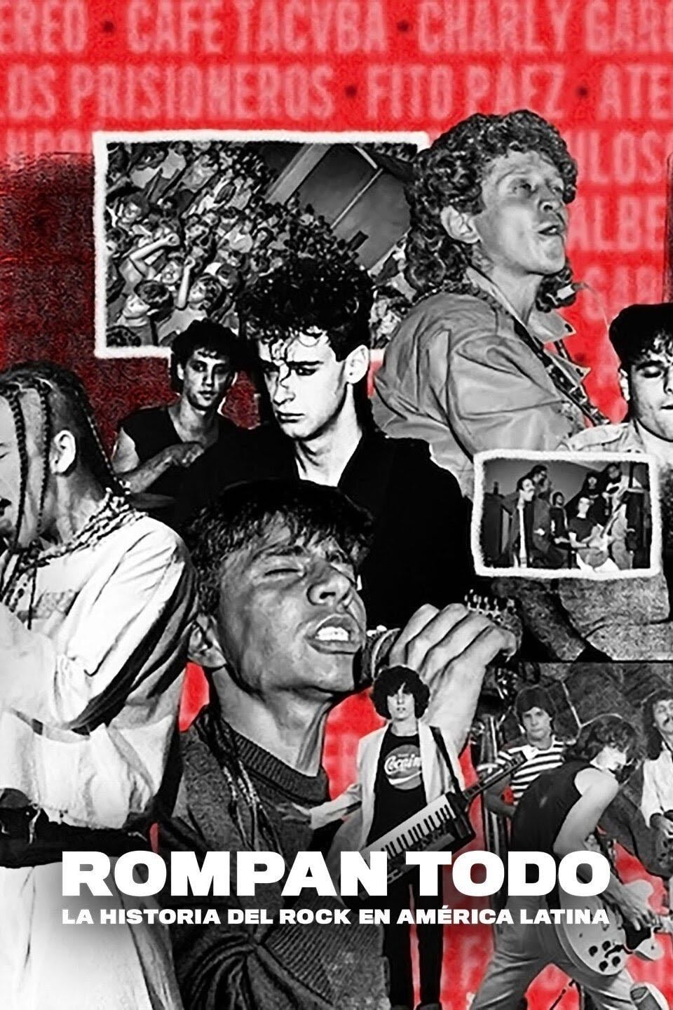 Rompan todo: La historia del rock en América Latina - Nicolás Entel · 2020