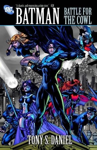 Battle for the Cowl - Tony S. Daniel, Antonio Salvador Daniel, Fabian Nicieza · 2009