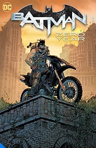 Batman: Zero Year - Scott Snyder · 2021