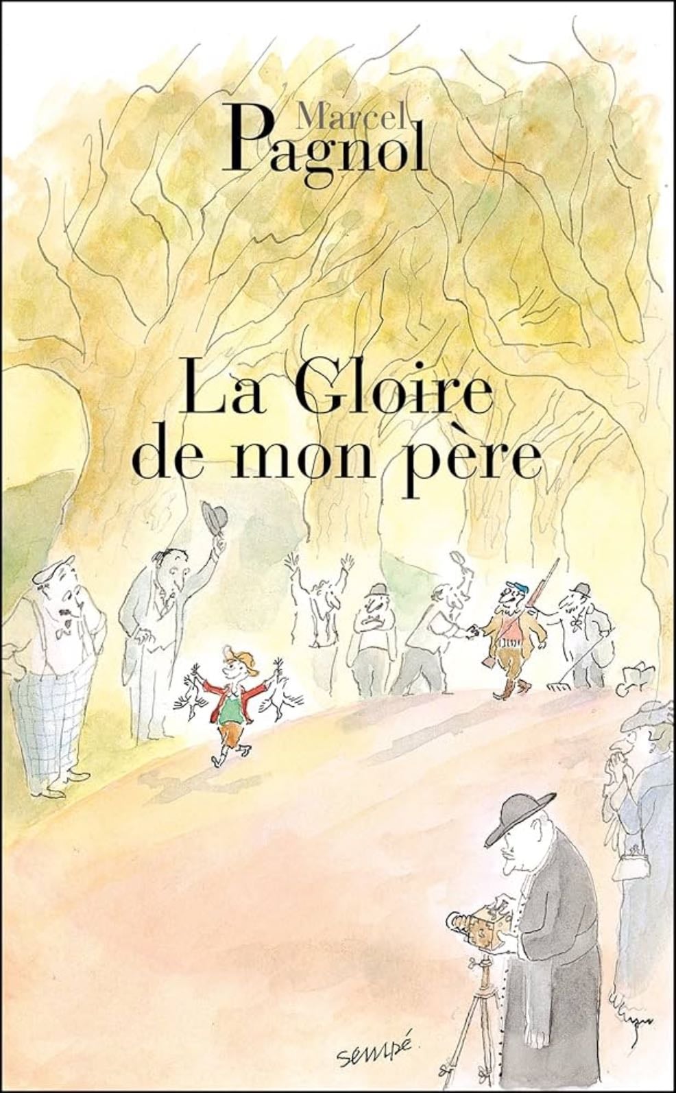 LA Gloire De Mon Pere - Marcel Pagnol · 1989